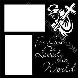 For God So Loved the World